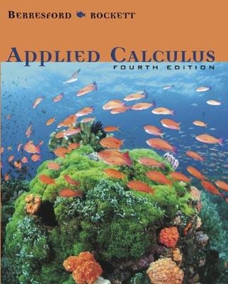 Applied Calculus - Geoffrey Berresford, Andrew Rockett