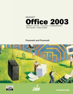 Microsoft Office 2003, Introductory Course -  Pasewark and Pasewark