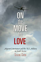 On the Move for Love - Sealing Cheng