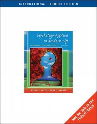 Psychology Applied to Modern Life - Wayne Weiten, Elizabeth Hammer, Margaret A. Lloyd, Dana S. Dunn