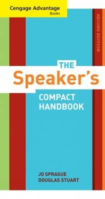 The Speaker's Compact Handbook - Jo Sprague, Douglas Stuart