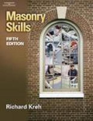 Masonry Skills, - Richard T. Kreh