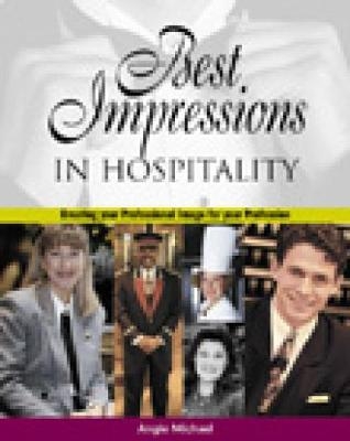 Best Impressions in Hospitality - Angie Michael