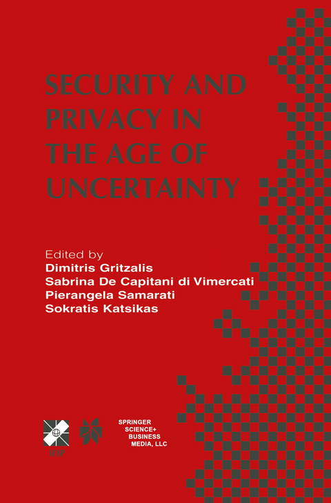 Security and Privacy in the Age of Uncertainty - 