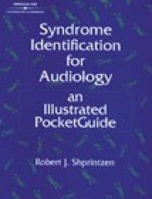 Syndrome Identification for Audiology - Robert Shprintzen