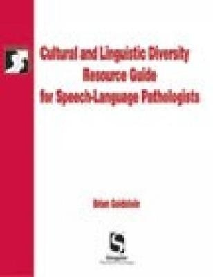 Cultural & Linguistic Diversity Resource Guide For Speech-Language Pathologists - Brian Goldstein