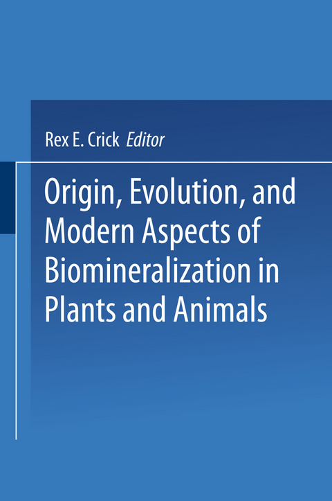 Origin, Evolution, and Modern Aspects of Biomineralization in Plants and Animals - 