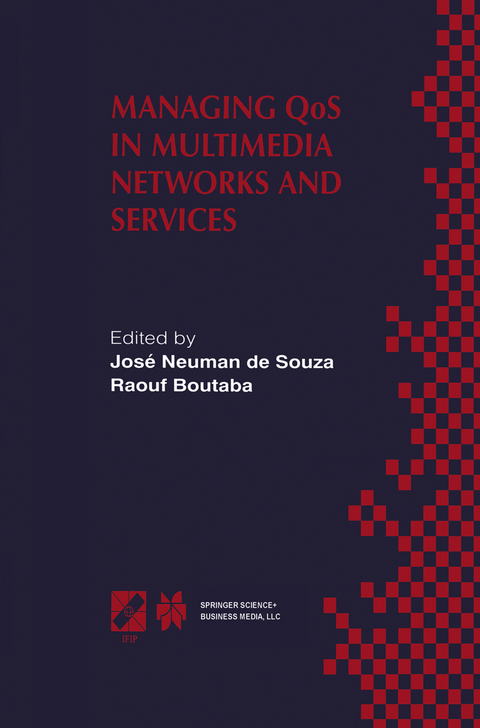 Managing QoS in Multimedia Networks and Services - 