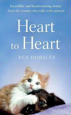 Heart to Heart - Pea Horsley