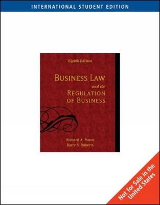 Business Law and the Regulation of Business, International Edition - Barry Roberts, Richard Mann