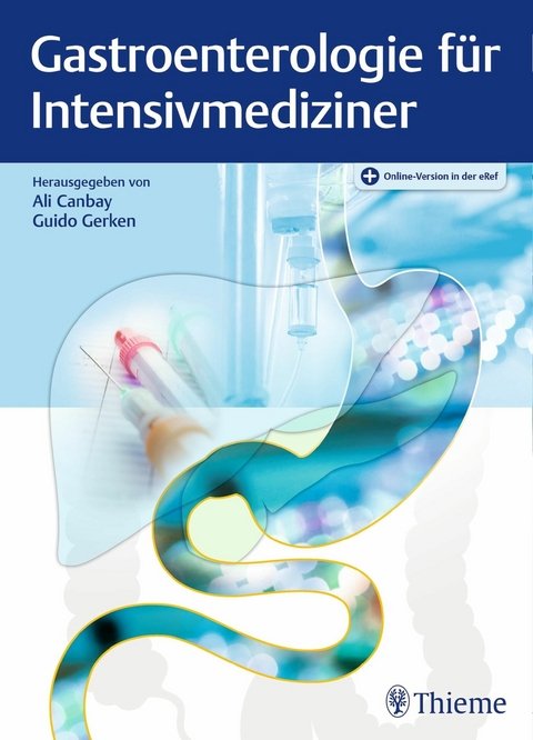 Gastroenterologie für Intensivmediziner - 