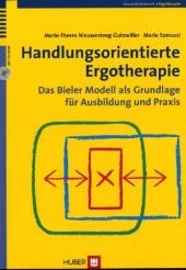 Handlungsorientierte Ergotherapie - Marie-Theres Nieuwesteeg-Gutzwiller, Mario Somazzi