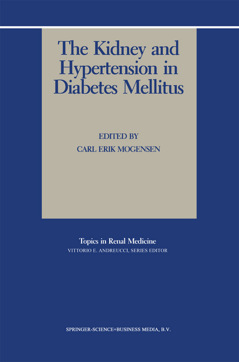 The Kidney and Hypertension in Diabetes Mellitus - 