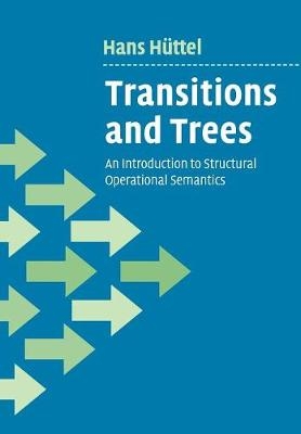 Transitions and Trees - Hans Hüttel