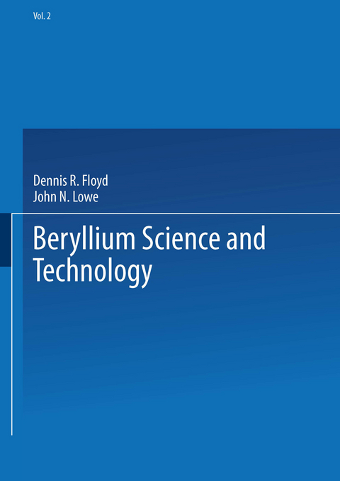 Beryllium Science and Technology - Dennis R. Floyd, John N. Lowe