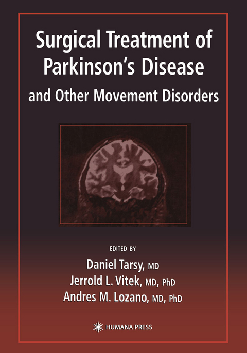 Surgical Treatment of Parkinson’s Disease and Other Movement Disorders - 