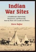 Indian War Sites - Steve Rajtar