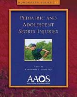 Pediatric and Adolescent Sports Injuries Monograph