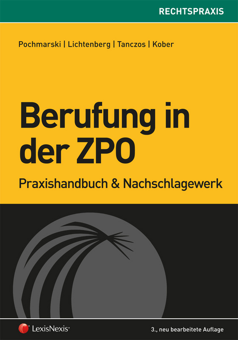 Berufung in der ZPO - Konstantin Pochmarski, Christoph Lichtenberg, Alfred Tanczos, Christina Kober