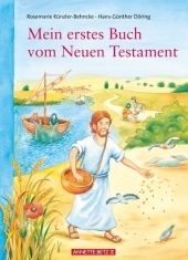 Mein erstes Buch vom Neuen Testament - Rosemarie Künzler-Behncke