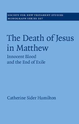 Death of Jesus in Matthew -  Catherine Sider Hamilton