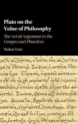 Plato on the Value of Philosophy -  Tushar Irani