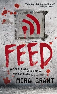 Feed - Mira Grant