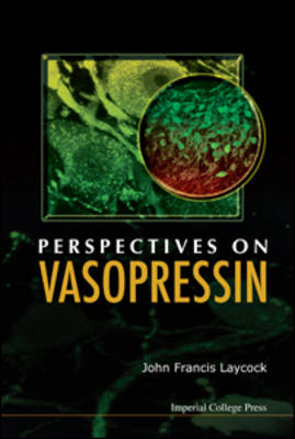 Perspectives On Vasopressin - John Francis Laycock