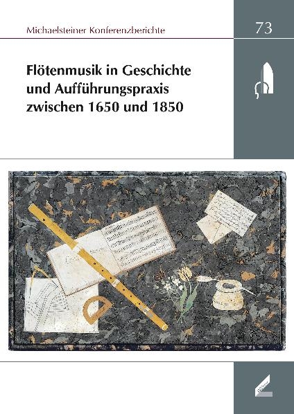 Flötenmusik in Geschichte und Aufführungspraxis zwischen 1650 und 1850 - 