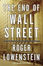 The End Of Wall Street - Roger Lowenstein