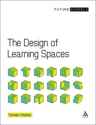 The Design of Learning Spaces - Dr Pamela Woolner