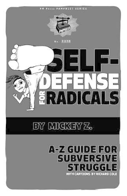 Self Defense for Radicals - 