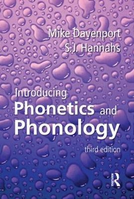 Introducing Phonetics and Phonology - Mike Davenport, S.J. Hannahs