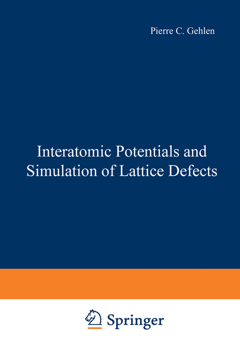 Interatomic Potentials and Simulation of Lattice Defects - 