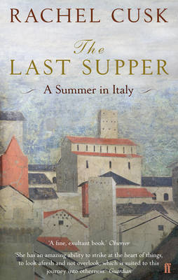 The Last Supper - Rachel Cusk