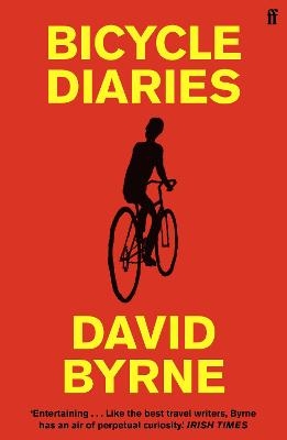 Bicycle Diaries - David Byrne