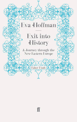 Exit into History - Eva Hoffman