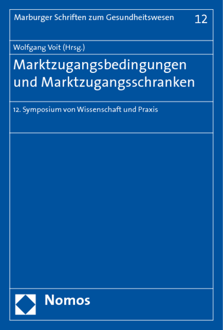 Marktzugangsbedingungen und Marktzugangsschranken - 