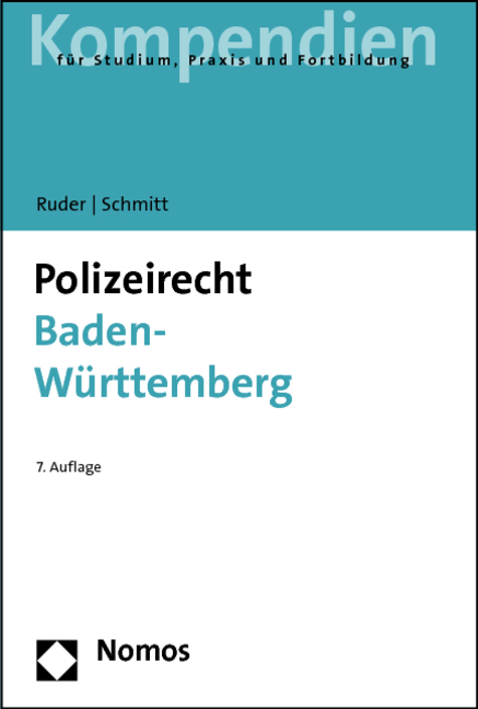 Polizeirecht Baden-Württemberg - Karl-Heinz Ruder, Steffen Schmitt