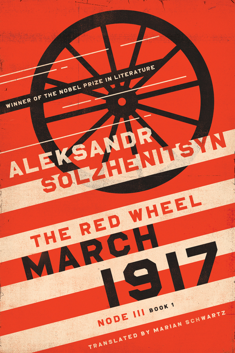 March 1917 - Aleksandr Solzhenitsyn