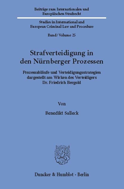 Strafverteidigung in den Nürnberger Prozessen. -  Benedikt Salleck