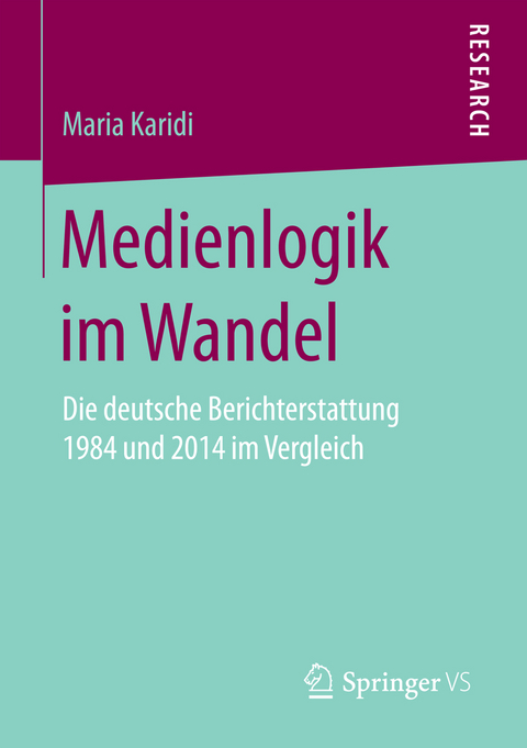 Medienlogik im Wandel - Maria Karidi