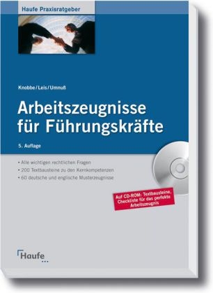 Arbeitszeugnisse für Führungskräfte - Thorsten Knobbe, Mario Leis, Karsten Umnuß