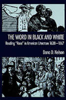 'The Word in Black and White' - Dana D. Nelson