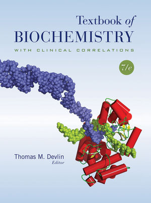 Textbook of Biochemistry with Clinical Correlations - 