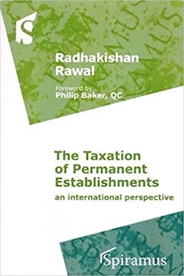 The Taxation of Permanent Establishments - Radhakishan Rawal