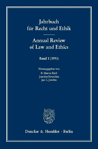 Jahrbuch für Recht und Ethik / Annual Review of Law and Ethics. - 