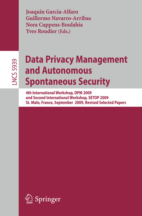 Data Privacy Management and Autonomous Spontaneous Security - 