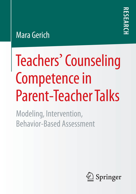 Teachers‘ Counseling Competence in Parent-Teacher Talks - Mara Gerich