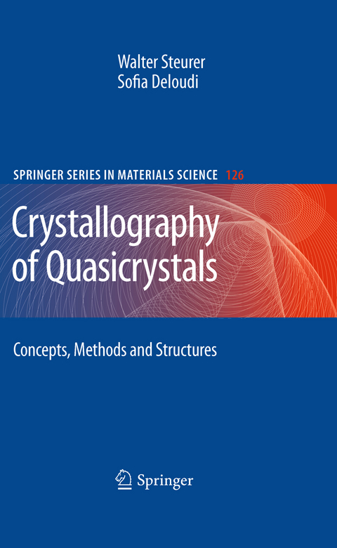 Crystallography of Quasicrystals - Steurer Walter, Sofia Deloudi